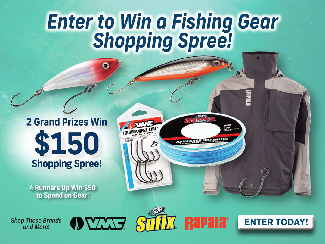 Enter to Win a Fishing Gear Shopping Spree! - On The Water